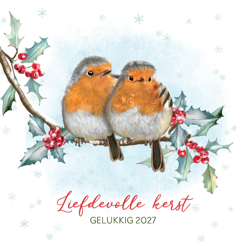 Kerstkaart roodborstjes op hulst rode bessen - Kerstkaarten Kerstkaarten - Kerstkaart roodborstjes op hulst rode bessen