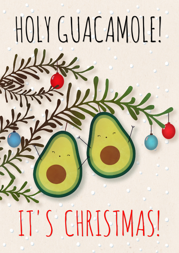 Kerstkaart staand Holy Guacamole! It's Christmas! - Kerstkaarten Kerstkaarten - Kerstkaart staand Holy Guacamole! It's Christmas!