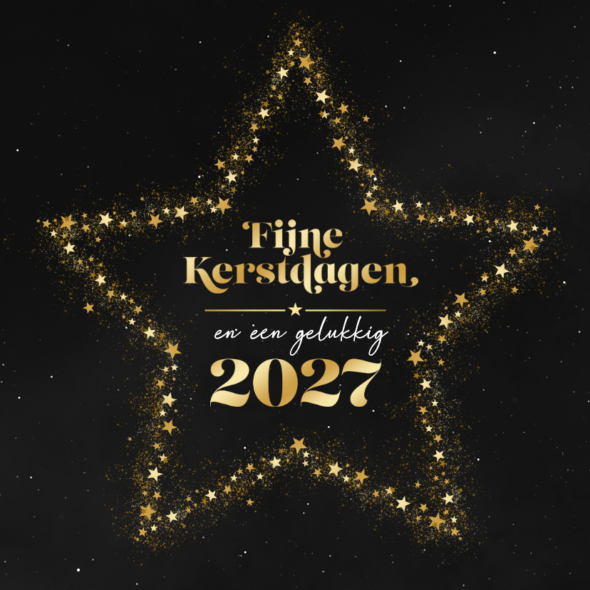 Kerstkaart ster fijne kerstdagen gelukkig 2027 goud - Kerstkaarten Kerstkaarten - Kerstkaart ster fijne kerstdagen gelukkig 2027 goud