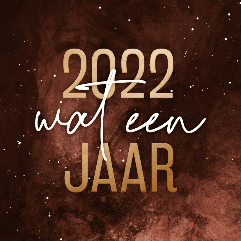 Kerstkaart stijlvol 2021 wat een jaar - Kerstkaarten Kerstkaarten - Kerstkaart stijlvol 2021 wat een jaar