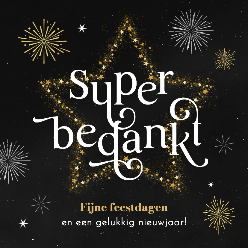 Kerstkaarten - Kerstkaart super bedankt vuurwerk