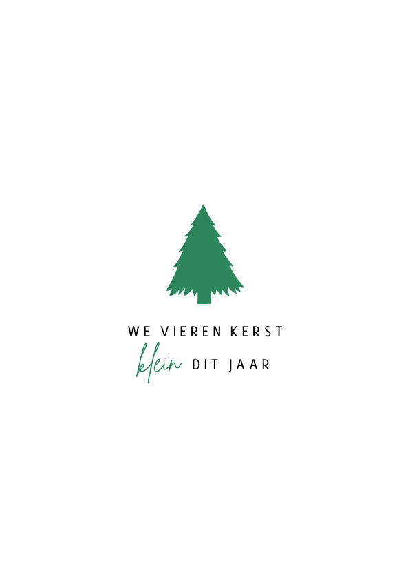 Kerstkaart we vieren kerst klein met kerstboom - Kerstkaarten Kerstkaarten - Kerstkaart we vieren kerst klein met kerstboom