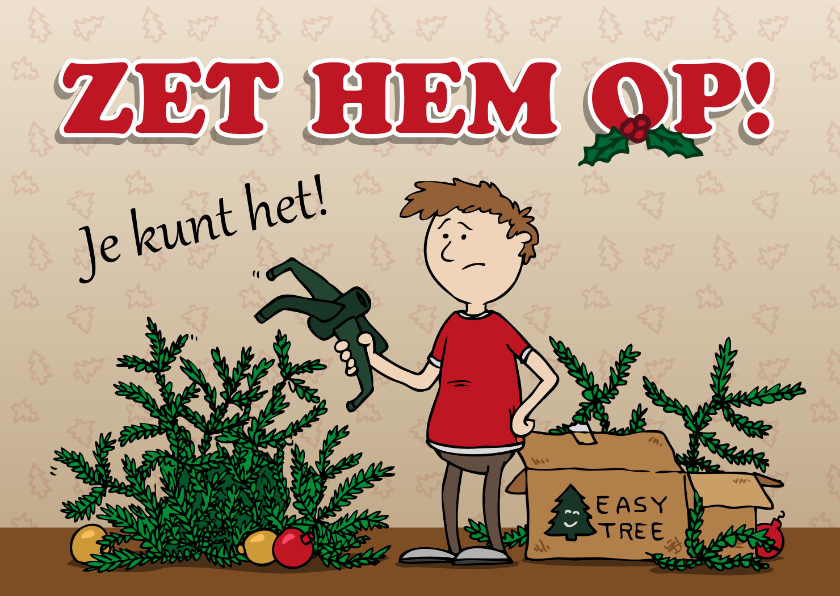 Kerstkaarten - Kerstkaart Zet hem op - kerstboom