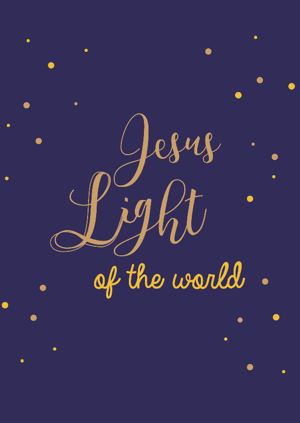 Kerstkaarten Chriselijk Jesus light of the world - Kerstkaarten Kerstkaarten - Kerstkaarten Chriselijk Jesus light of the world