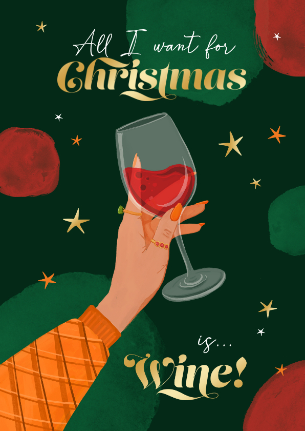 Kerstkaartje all I want for christmas is wine - Kerstkaarten Kerstkaarten - Kerstkaartje all I want for christmas is wine