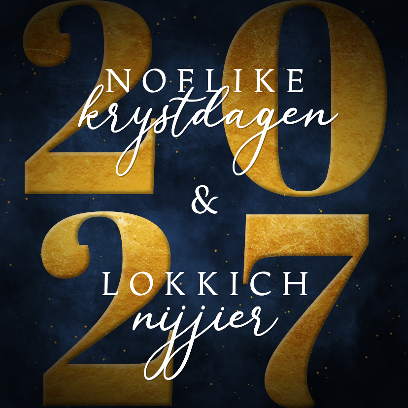 Kerstkaartje Friese tekst 2027 goud - Kerstkaarten Kerstkaarten - Kerstkaartje Friese tekst 2027 goud