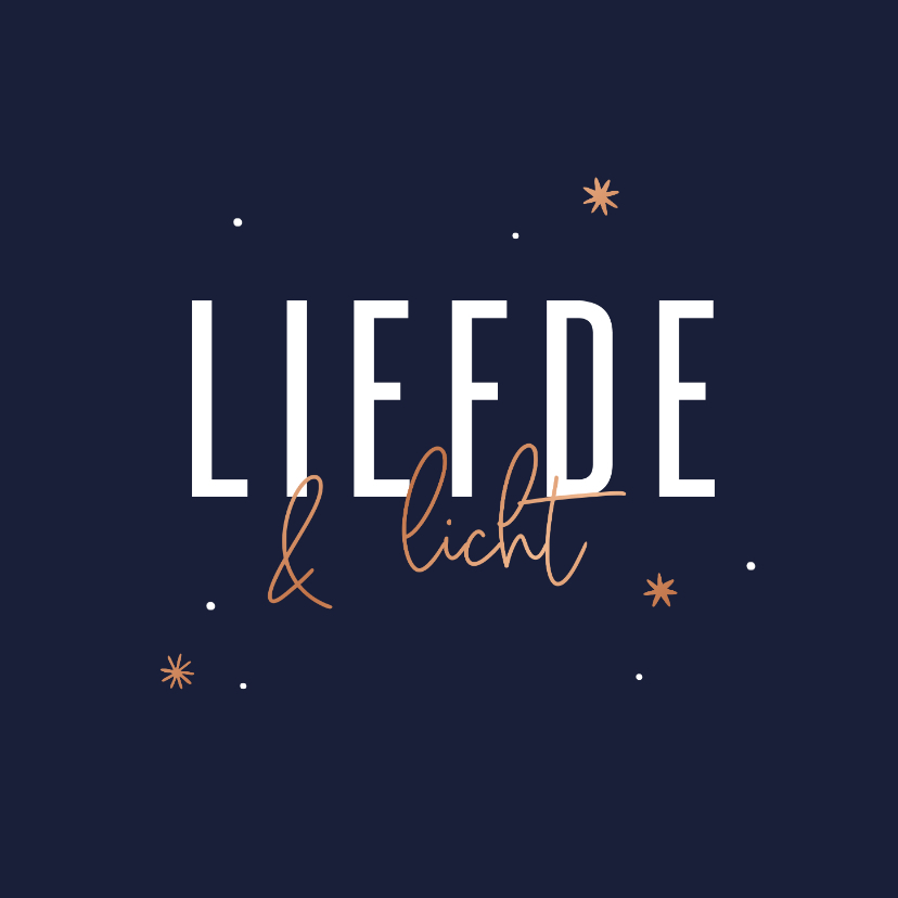 Liefdevolle kerstkaart liefde & licht met koperen sterren - Kerstkaarten Kerstkaarten - Liefdevolle kerstkaart liefde & licht met koperen sterren