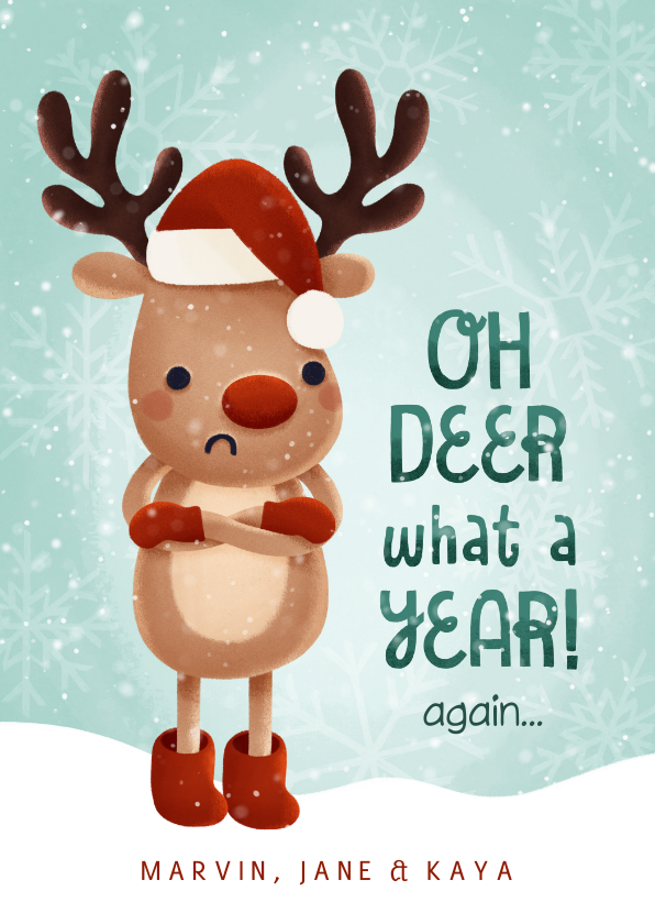 Kerstkaarten - Lieve kerstkaart Oh deer what a year again hertje en sneeuw