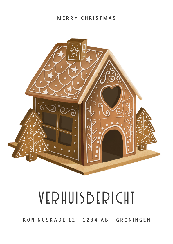 Originele kerst verhuiskaart met peperkoek huisje - Kerstkaarten Kerstkaarten - Originele kerst verhuiskaart met peperkoek huisje