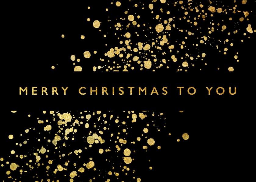 Stijlvolle kerstkaart met gouden spetters en typografie - Kerstkaarten Kerstkaarten - Stijlvolle kerstkaart met gouden spetters en typografie