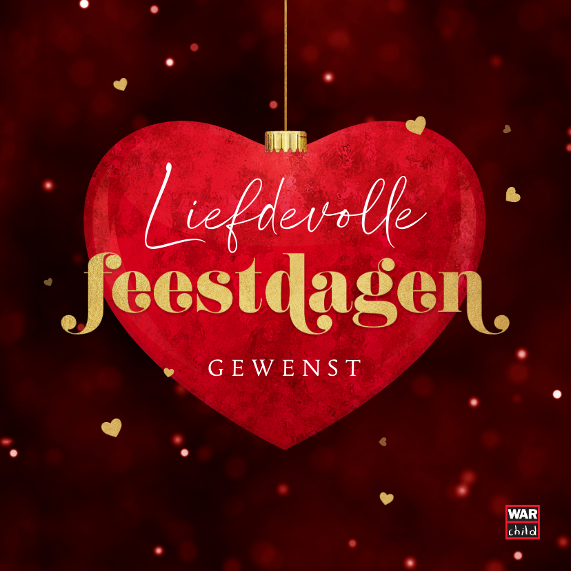 Kerstkaarten - War Child wenst iedereen: Liefdevolle Feestdagen