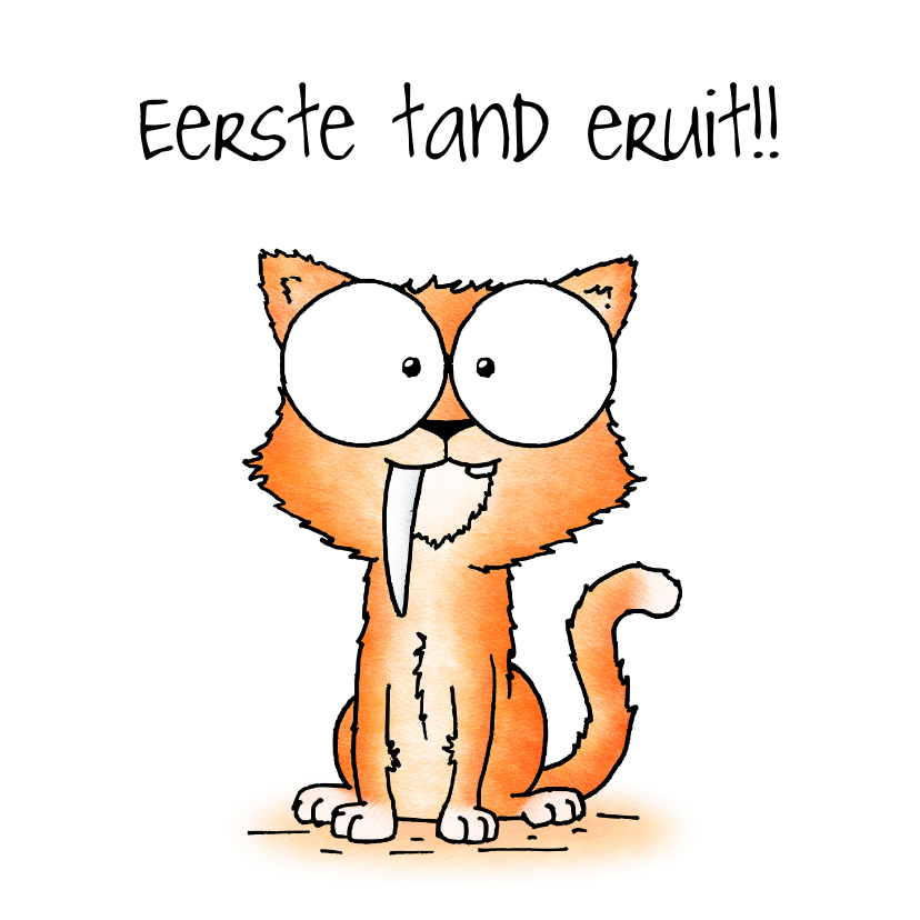 Kinderkaarten - Kinderkaart sabeltandtijgertje - Eerste tand eruit!