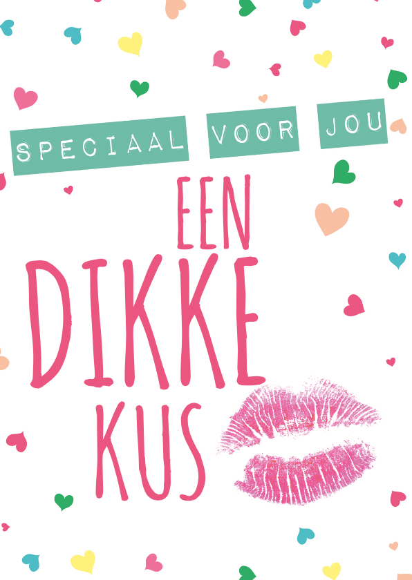 Een dikke kus speciaal voor jou - Liefde kaarten Liefde kaarten - Een dikke kus speciaal voor jou