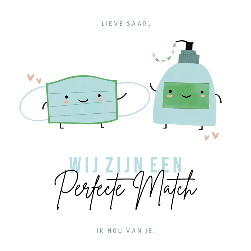 Grappige liefdekaart perfecte match mondkapje en handzeep - Liefde kaarten Liefde kaarten - Grappige liefdekaart perfecte match mondkapje en handzeep