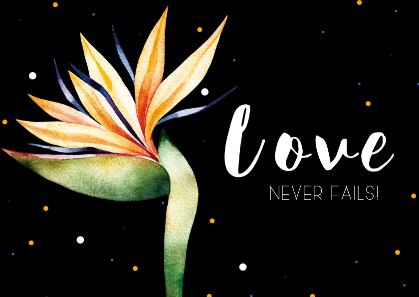 Kaartje: Love never fails - Liefde kaarten Liefde kaarten - Kaartje: Love never fails