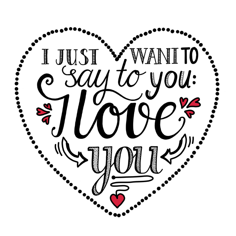 Liefde - I love you white - Liefde kaarten Liefde kaarten - Liefde - I love you white