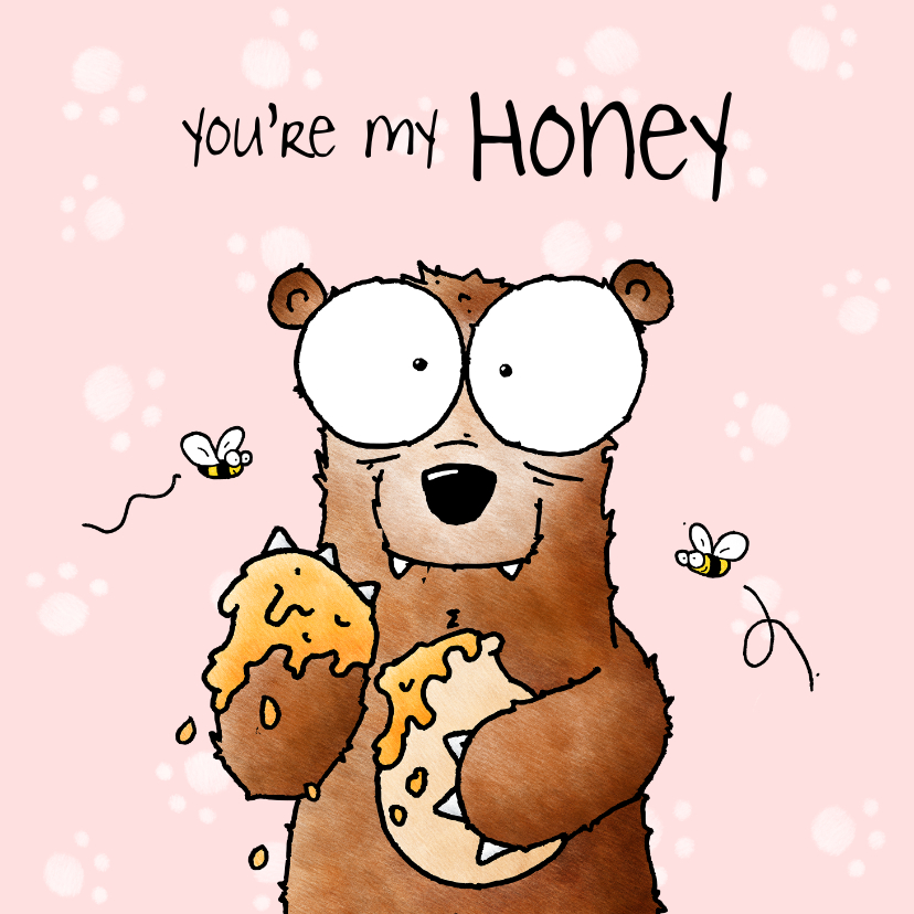 Liefde kaarten - Liefde kaart beer 'You're my honey I'll be your bear'