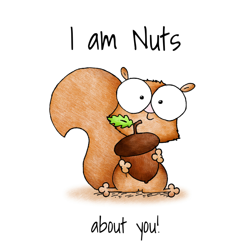 Liefde kaarten - Liefde kaart klein eekhoorntje - I am nuts about you