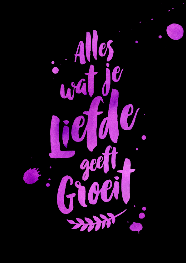 Liefde kaart stoer graffiti spetters quote - Liefde kaarten Liefde kaarten - Liefde kaart stoer graffiti spetters quote
