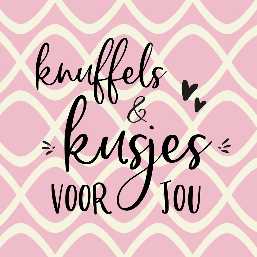 Liefde - kusjes en knuffels voor jou - Liefde kaarten Liefde kaarten - Liefde - kusjes en knuffels voor jou