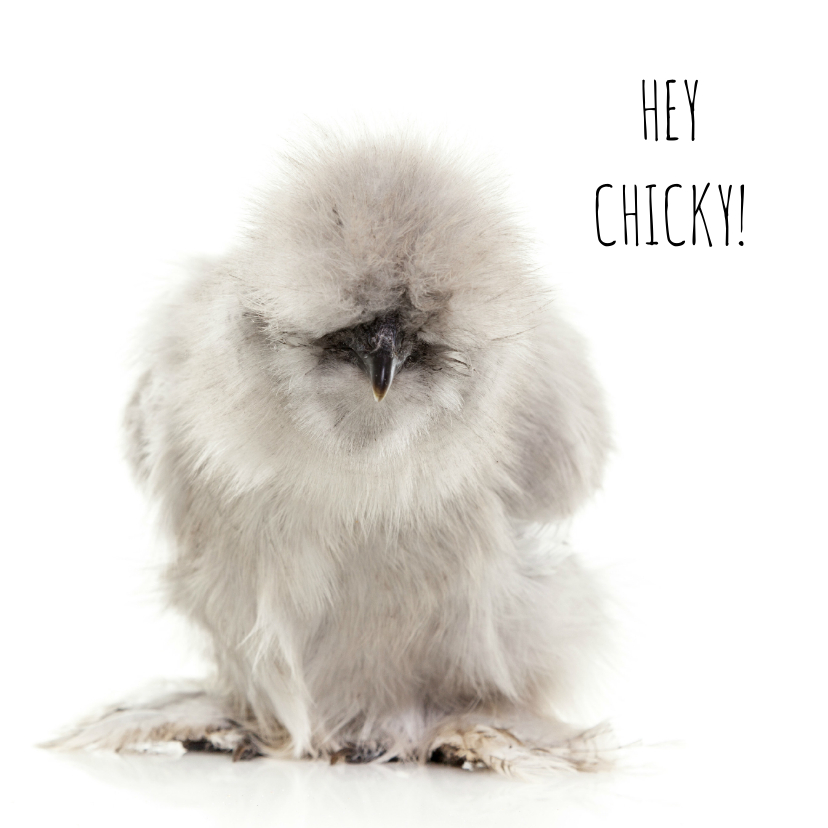 Liefdekaart - Hey Chicky - Liefde kaarten Liefde kaarten - Liefdekaart - Hey Chicky