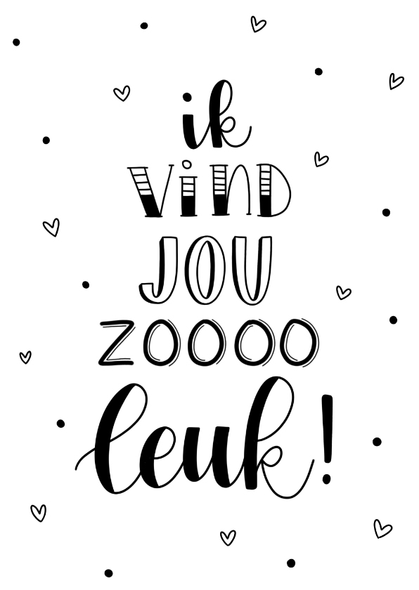 Liefde kaarten - Liefdekaart - Ik vind jou zoooo leuk!