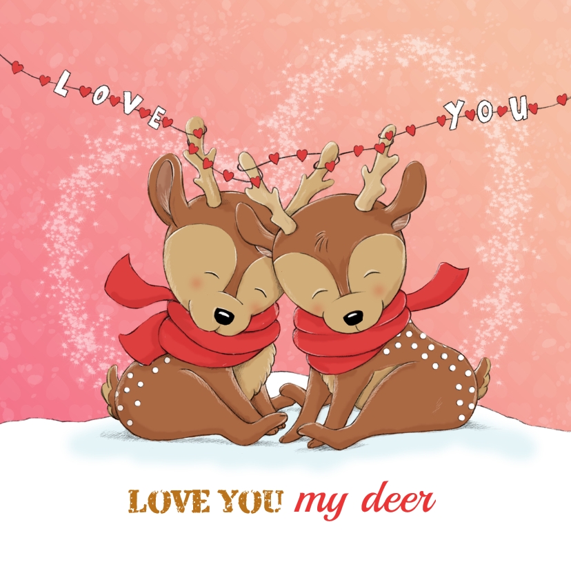 Liefdeskaart love you my deer IH - Liefde kaarten Liefde kaarten - Liefdeskaart love you my deer IH