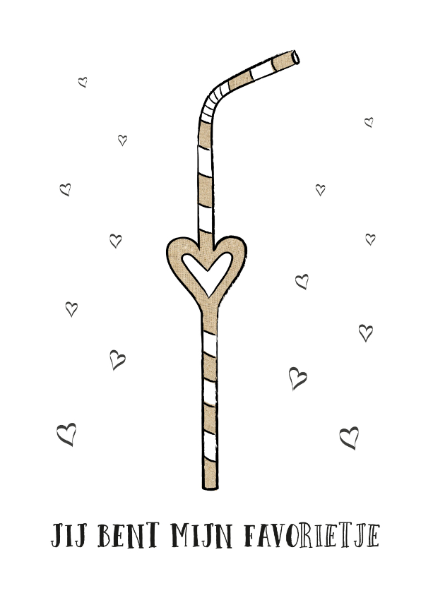 Liefde kaarten - Liefdeskaart met tekst jij bent mijn favorietje