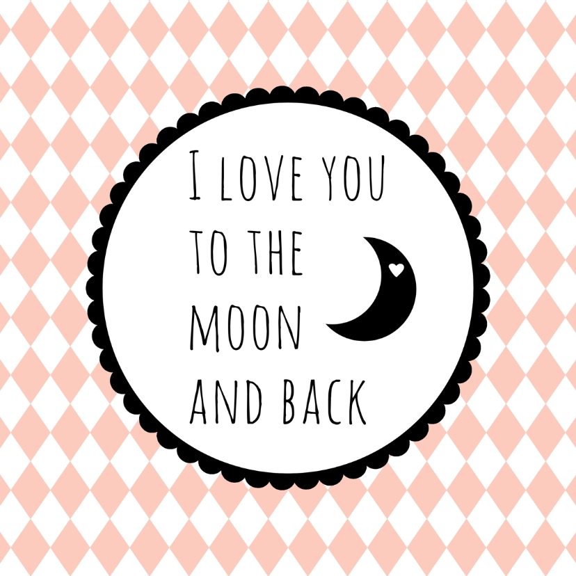Liefdeskaart "to the moon"- WW - Liefde kaarten Liefde kaarten - Liefdeskaart "to the moon"- WW