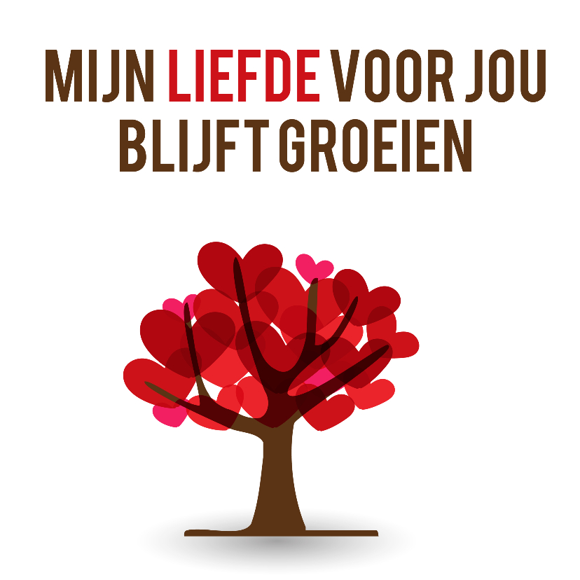 Mijn liefde voor jou blijft groeien met een boom met hartjes - Liefde kaarten Liefde kaarten - Mijn liefde voor jou blijft groeien met een boom met hartjes