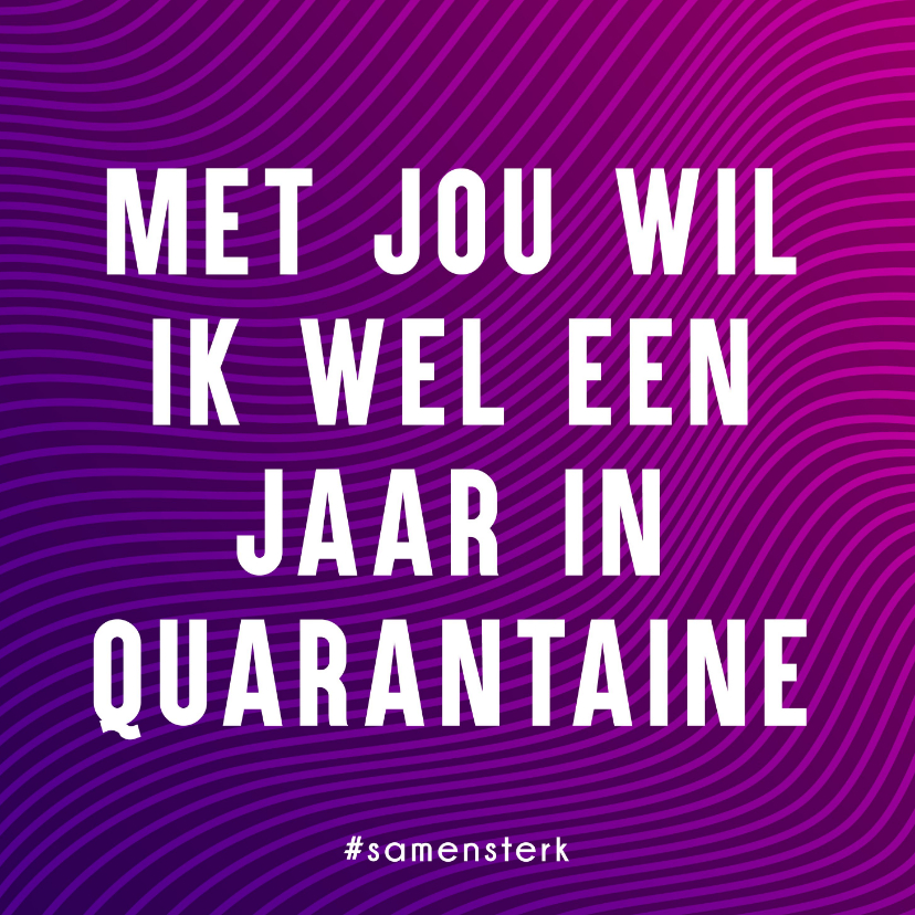 Samen Sterk in quarantaine met de liefde van je leven - Liefde kaarten Liefde kaarten - Samen Sterk in quarantaine met de liefde van je leven
