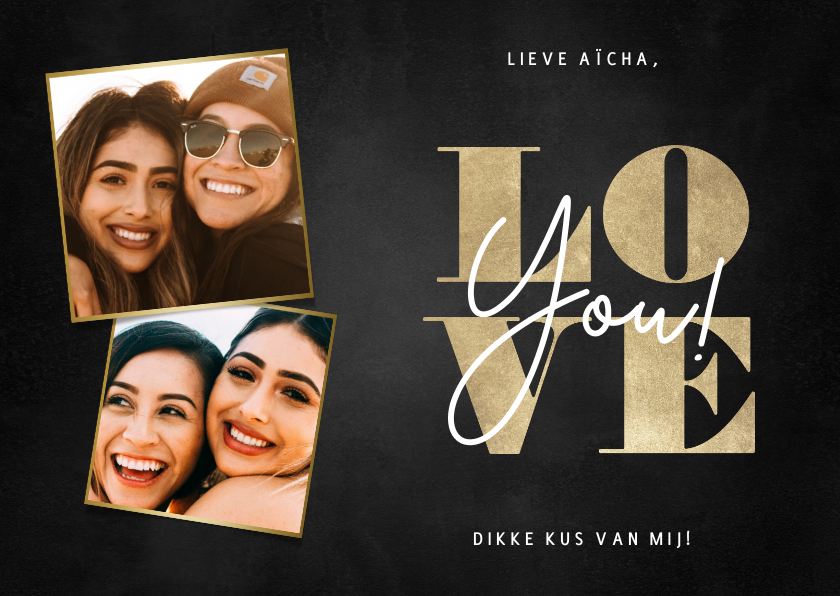 Liefde kaarten - Stijlvolle liefdekaart met foto's gouden typografie Love you