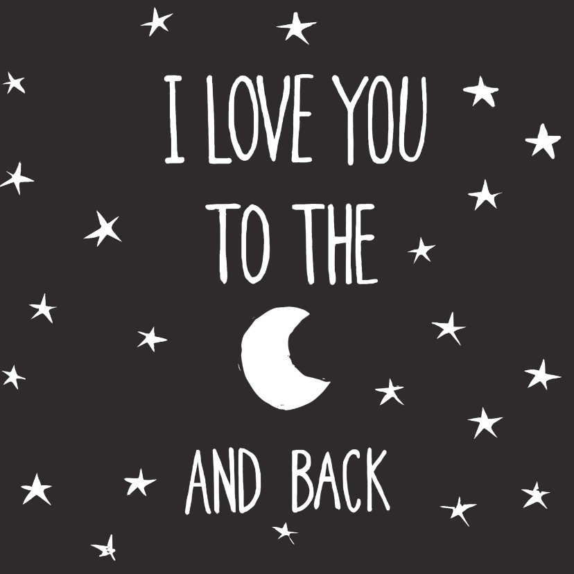 Zomaar kaart I love u to the moon and back - Liefde kaarten Liefde kaarten - Zomaar kaart I love u to the moon and back