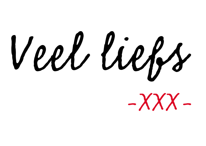 Zomaar kaarten - Veel liefs xxx - Liefde kaarten Liefde kaarten - Zomaar kaarten - Veel liefs xxx