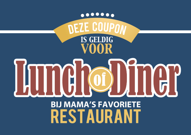 Coupon - lunch of diner - Moederdag kaarten Moederdag kaarten - Coupon - lunch of diner