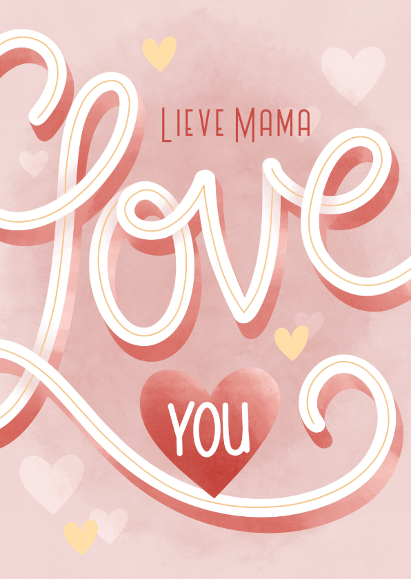 Moederdag kaarten - Hippe moederdag kaart typo Lieve mama I love you hartjes