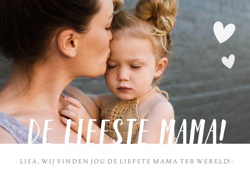 Hippe moederdagkaart met grote eigen foto en liefste mama - Moederdag kaarten Moederdag kaarten - Hippe moederdagkaart met grote eigen foto en liefste mama