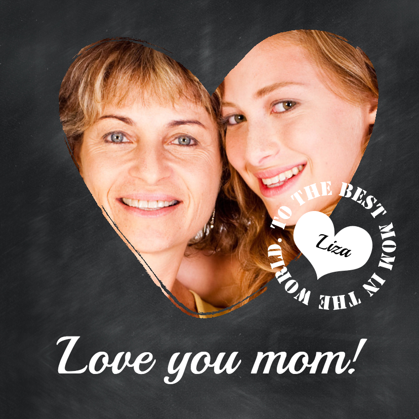 Krijtbord Love you mom! - BK - Moederdag kaarten Moederdag kaarten - Krijtbord Love you mom! - BK