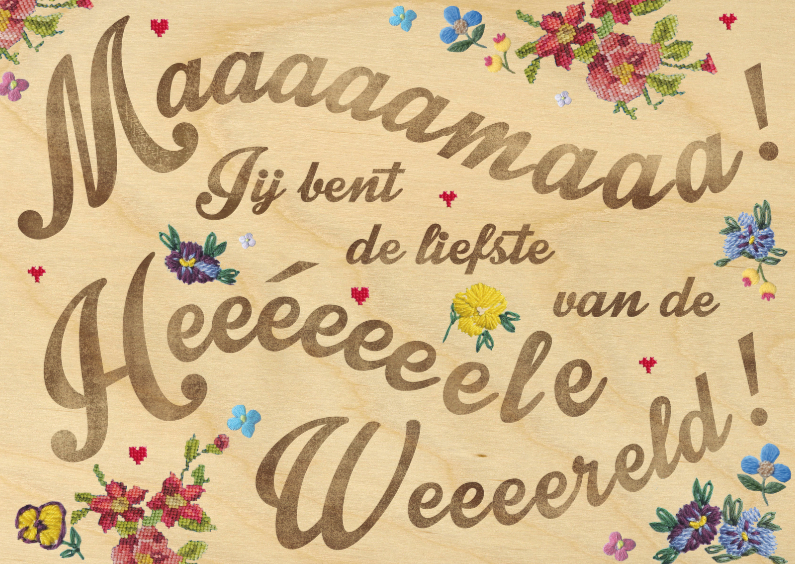 liefste mama bloemen houtnerf - Moederdag kaarten Moederdag kaarten - liefste mama bloemen houtnerf