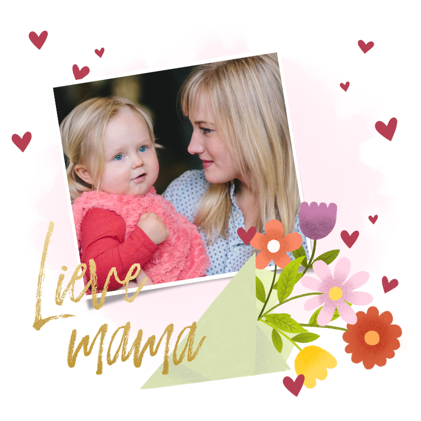 Lieve moederdagkaart met bos bloemen, hartjes en foto - Moederdag kaarten Moederdag kaarten - Lieve moederdagkaart met bos bloemen, hartjes en foto