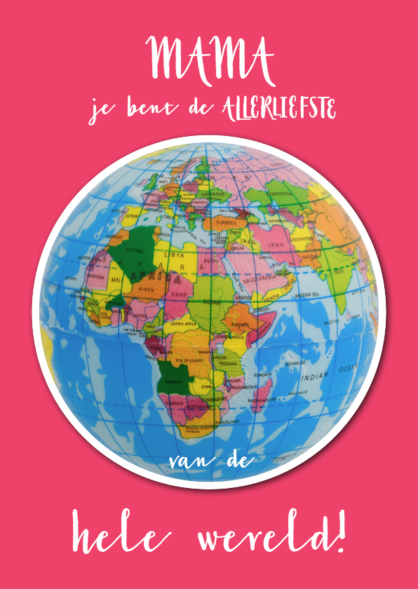 Moederdag - Allerliefste van de wereld - OT - Moederdag kaarten Moederdag kaarten - Moederdag - Allerliefste van de wereld - OT