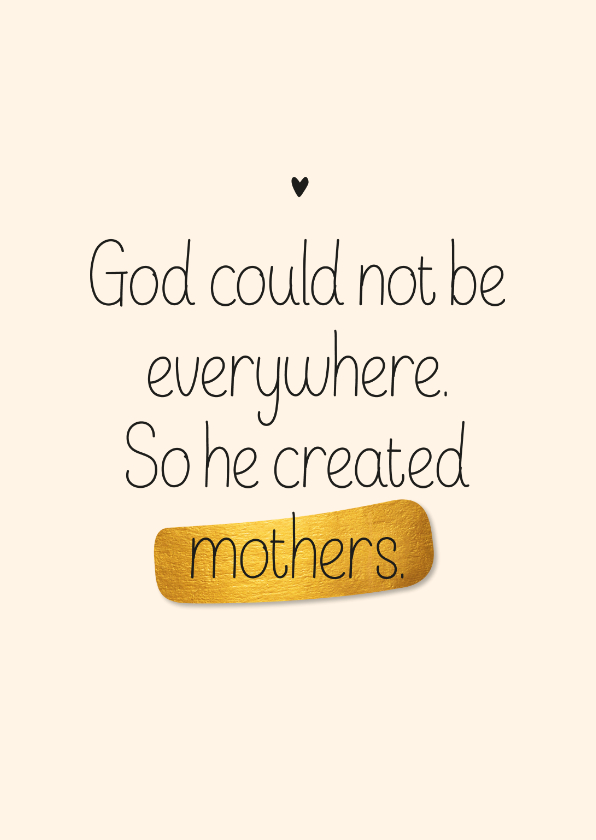 Moederdag kaarten - Moederdag kaart God created mothers