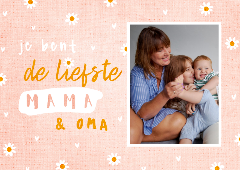 Moederdag kaarten - Moederdag kaart je bent de liefste mama en oma met foto