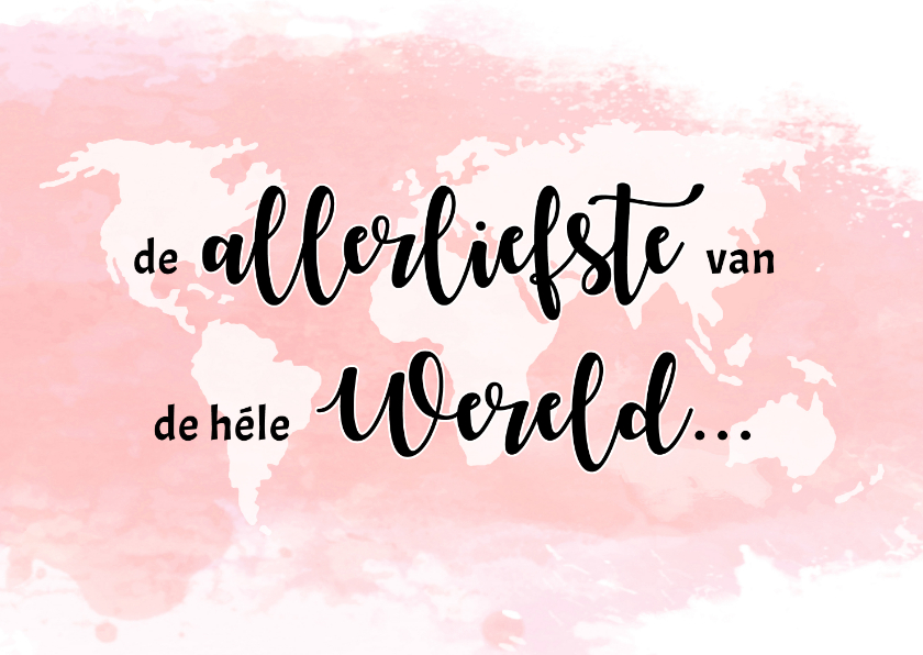 Moederdag kaarten - Moederdag liefste van de wereld