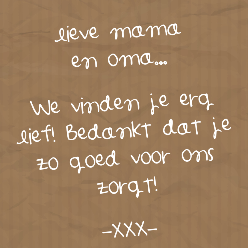 Moederdag - Lieve mama en oma - Moederdag kaarten Moederdag kaarten - Moederdag - Lieve mama en oma