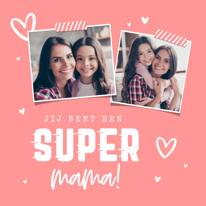 Moederdag supermama superheld foto hartjes - Moederdag kaarten Moederdag kaarten - Moederdag supermama superheld foto hartjes