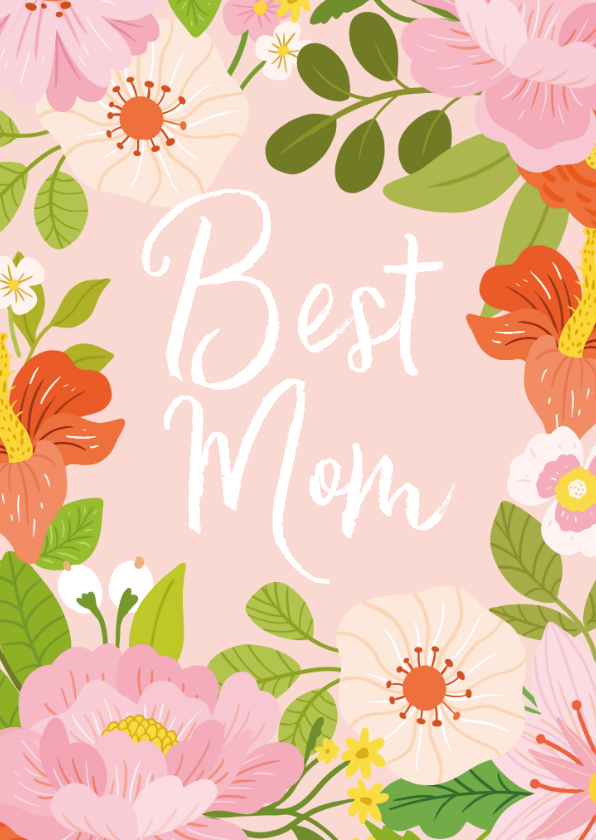 Moederdag kaarten - Moederdagkaart best mom met bloemen
