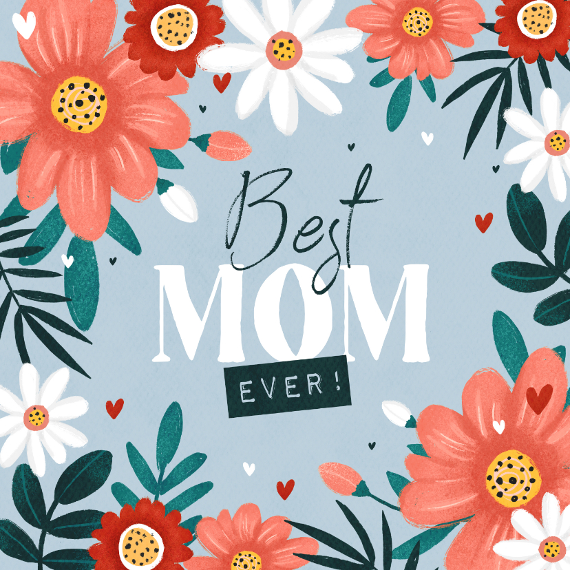 Moederdag kaarten - Moederdagkaart bloemen hartjes fleurig foto best mom ever