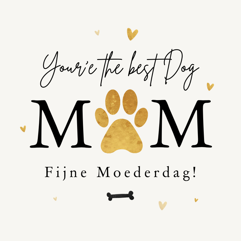 Moederdag kaarten - Moederdagkaart dog mom grappig hond goud