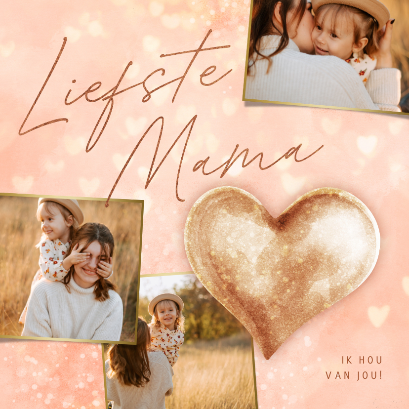 Moederdag kaarten - Moederdagkaart fotocollage 'Liefste mama' met gouden hart
